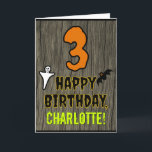 3rd Birthday: Spooky Halloween Theme   Custom Name Card<br><div class="desc">The front of this scary and spooky Hallowe'en birthday themed greeting card design features a large number "3". It also features the message "HAPPY BIRTHDAY, ", plus a personalized name. There are also depictions of a bat and a ghost on the front. The inside features a customizable birthday greeting message,...</div>