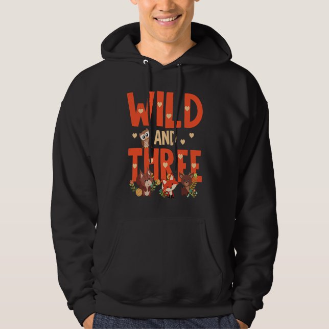 3rd Birthday Wild & Three Woodland Animals For Kid Hoodie (Front)