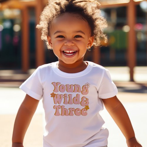 3rd Birthday Young Wild and Three Retro Toddler T_shirt