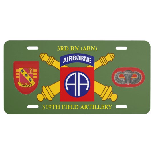 3RD BN 319TH FIELD ARTILLERY 82ND LICENSE PLATE