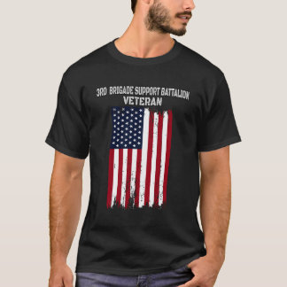 3Rd Brigade Support Battalion Veterans Day Father T-Shirt