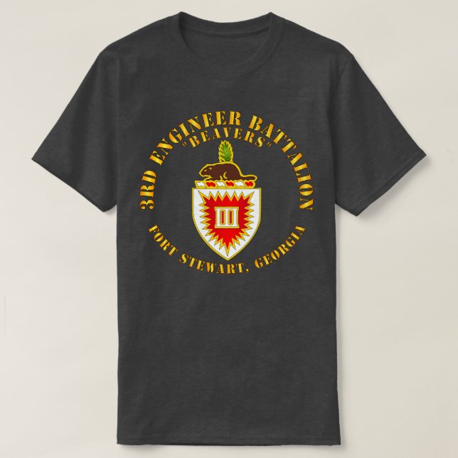 3rd Engineer Bn Beavers Fort Stewart Georgia T-Shirt (Design Front)