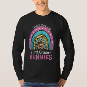 3rd Grade Bunnies I Teach The Cutest Leopard Rainb T-Shirt