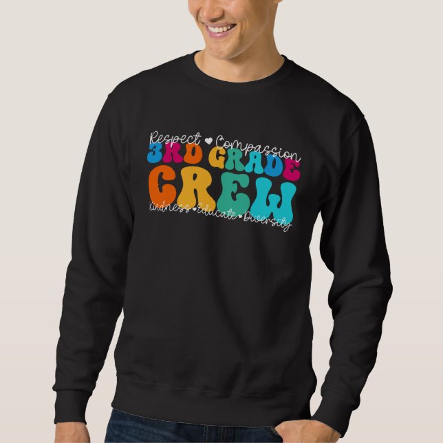 3rd Grade Crew Appreciation Week Back to School Sweatshirt (Front)