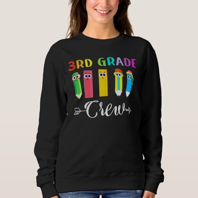 3rd Grade Crew Cool First Day Of School Student Te Sweatshirt (Front)
