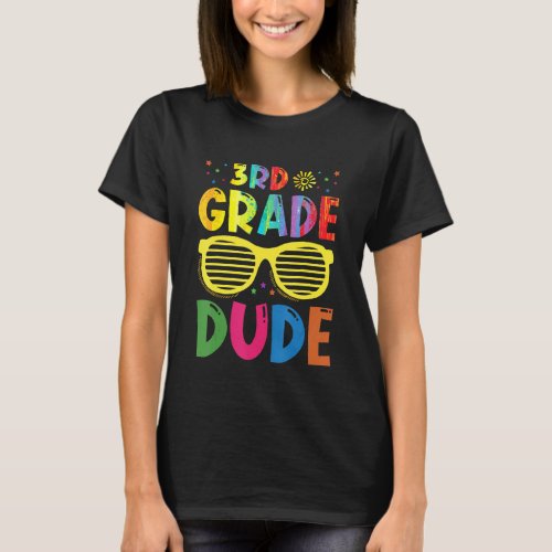 3rd Grade Dude First Day Of School Back To School  T_Shirt