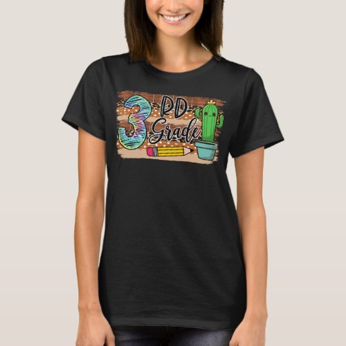 3rd Grade First Day Of School Teacher Cactus  T_Shirt