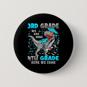 3rd Grade Graduation Dinosaur T-rex 4th Grade Here Button