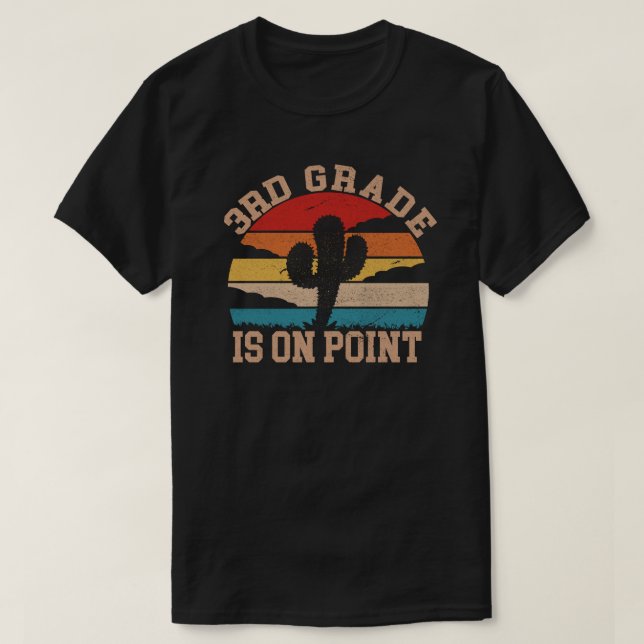 3rd Grade Is On Point Shirt funny Back to School (Design Front)
