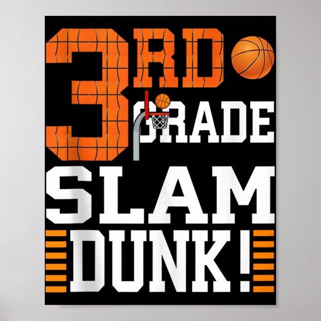 3rd Grade Kids First Day Of School Slam Dunk Baske Poster (Front)