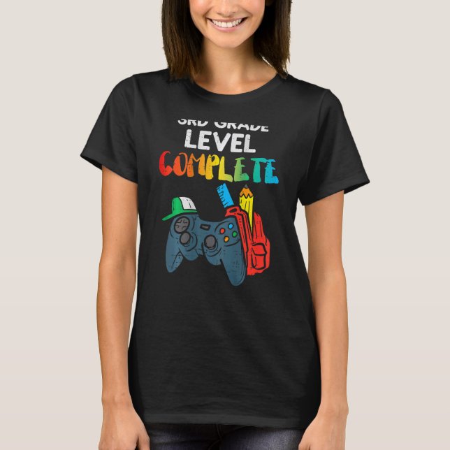 3rd Grade Level Complete Game Controller Last Day  T-Shirt (Front)