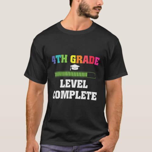 3rd Grade Level Complete Hello 4th Grade Loading T_Shirt
