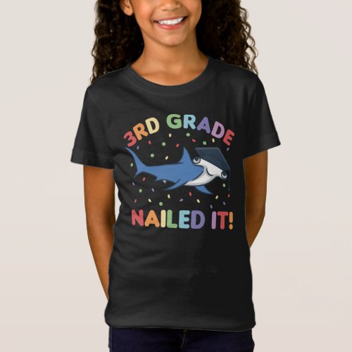 3rd Grade Nailed It Hammerhead Shark Graduation T_Shirt