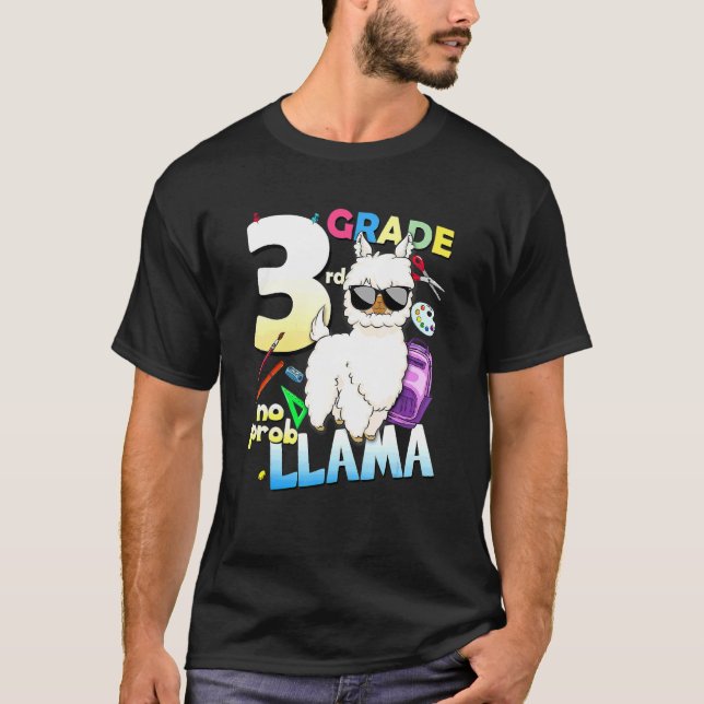 3rd Grade No Probllama Llama  First Day Of School T-Shirt (Front)