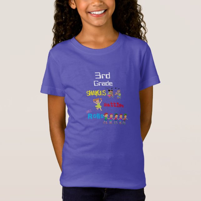 3rd Grade Shakes, Rattles and Rolls T-Shirt (Front)