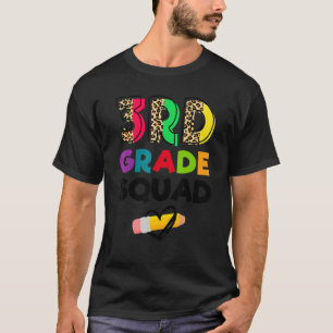 3rd Grade Squad Leopard Team Third Grade Teachers T-Shirt