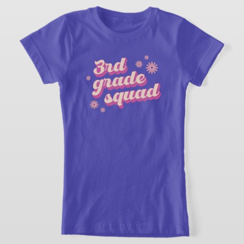 3rd Grade Squad T_Shirt