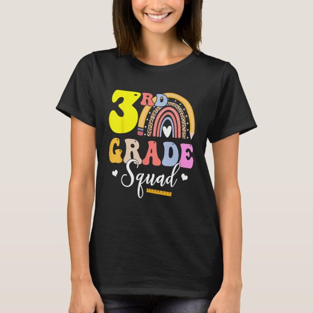 3rd Grade Squad Teachers Kids Third Grade Back to  T-Shirt (Front)