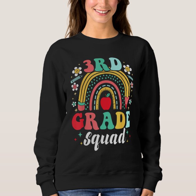 3rd Grade Squad Team  Back To School Girls Boys Te Sweatshirt (Front)