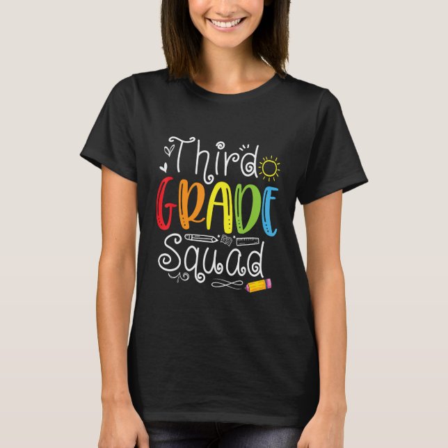 3rd Grade Squad Third Teacher Student Team Back To T-Shirt (Front)