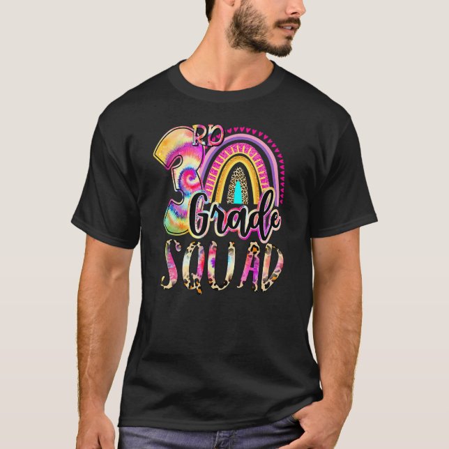 3rd Grade Squad Tie Dye Back To School Teacher Stu T-Shirt (Front)