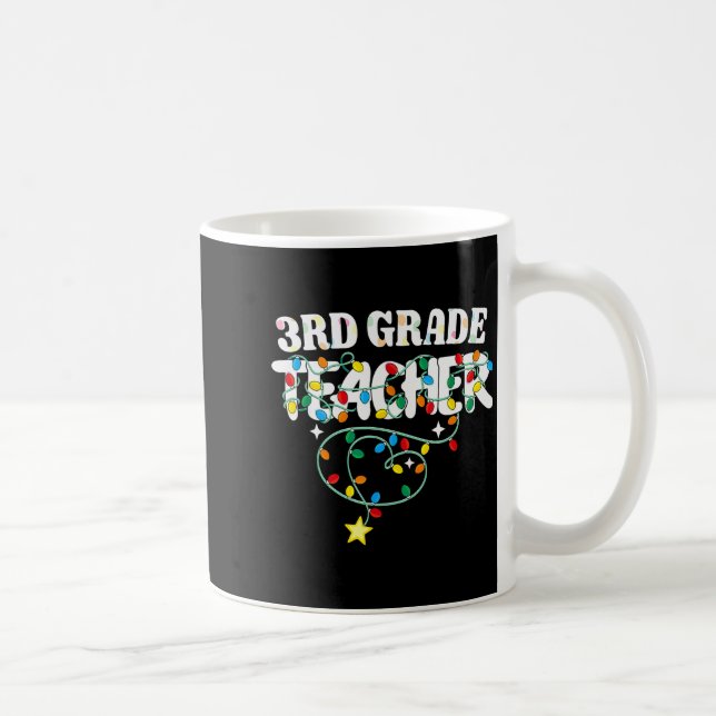 3rd Grade Teacher Christmas Lights Third Grade Tea Coffee Mug (Right)