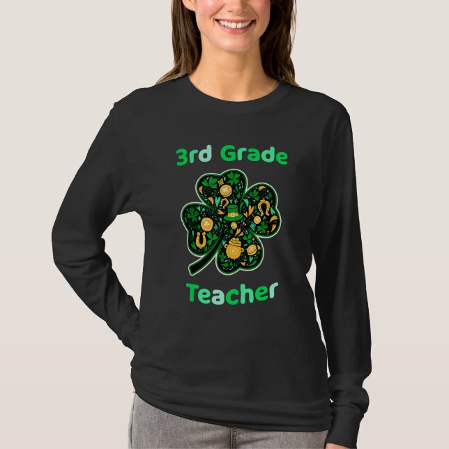 3rd Grade Teacher Funny St Patrick's Day T-Shirt (Front)