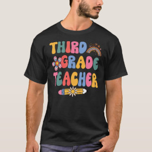 3rd Grade Teacher Groovy Third Grade Teacher T-Shirt