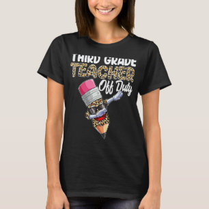 3rd Grade Teacher Off Duty Leopard Print T-Shirt