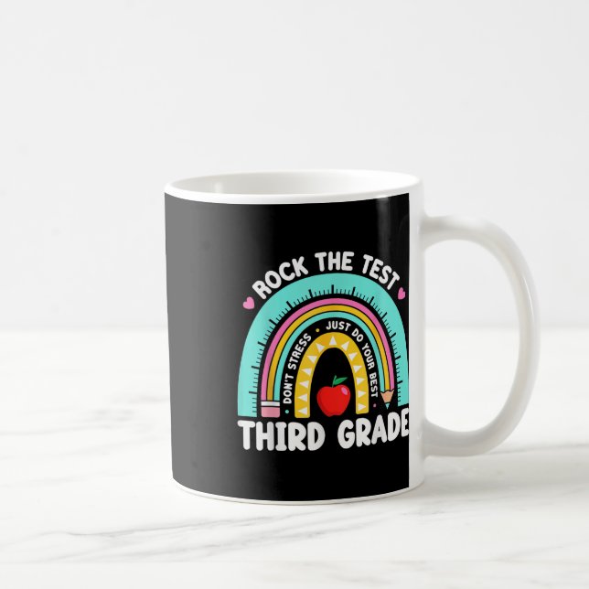 3rd Grade Teacher Rock The Test Day Third Grade Te Coffee Mug (Right)