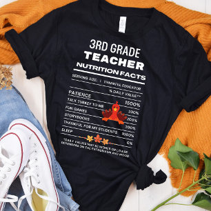 3rd Grade Teacher Thanksgiving Nutrition Facts T-Shirt