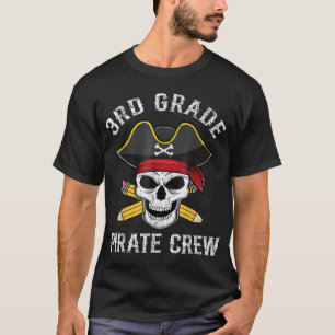3Rd Grade Teachers First Day School Pirate Back To T-Shirt
