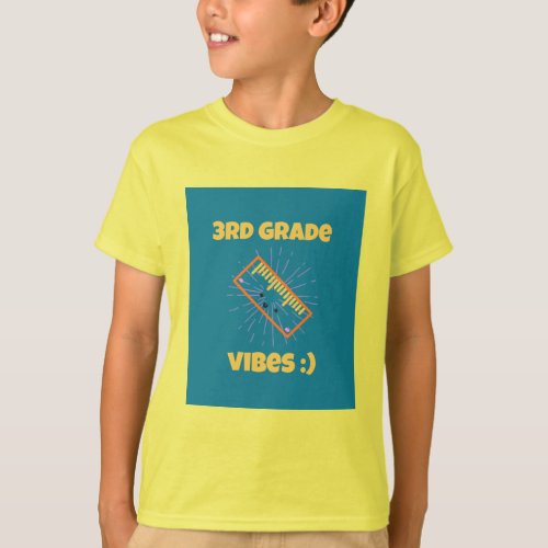 3RD GRADE VIBES  SCHOOL DAYS  T_Shirt