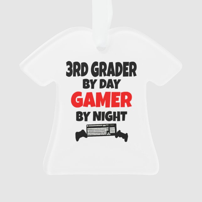 3rd Grader by Day Gamer by Night Ornament (Front)