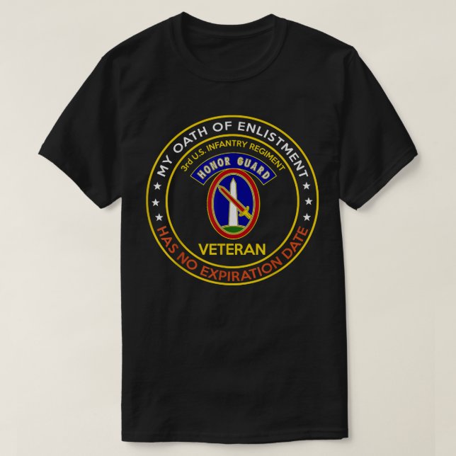 3rd US Infantry Regiment Veteran Honor Guard The O T-Shirt (Design Front)