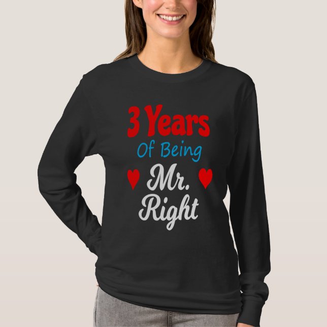 3rd Wedding Anniversary for Men Him Mr Right Husba T-Shirt (Front)