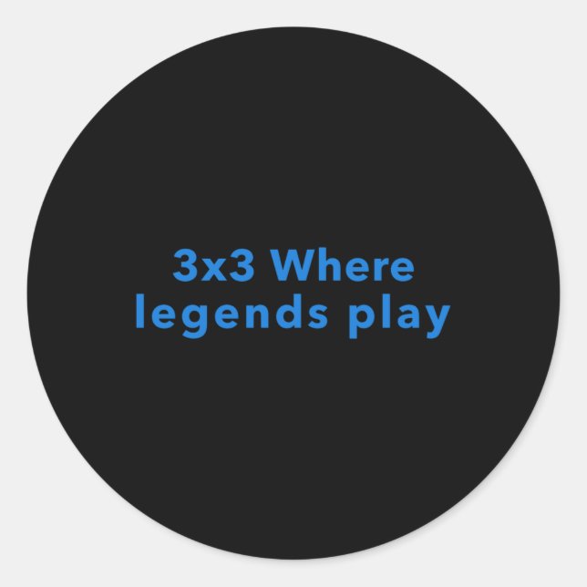 3x3 Where Legends Play  Classic Round Sticker (Front)