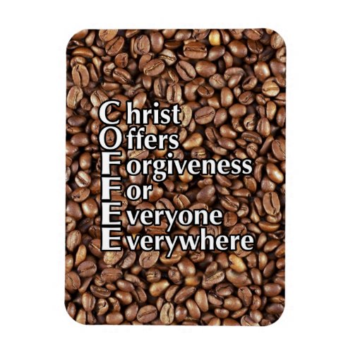 3x4 Magnet COFFEE Beans Christ Offers Forgiveness