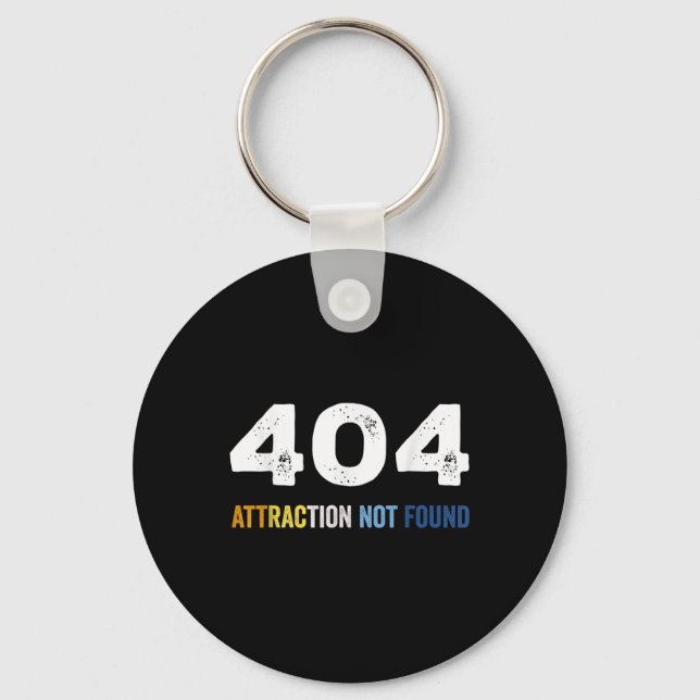 404 Attraction Not Found Funny Aroace Error Messag Keychain (Front)