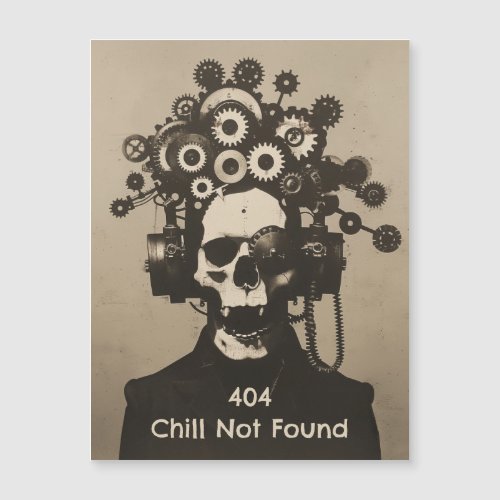 404 Chill Not Found Steampunk Mental Overload