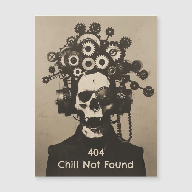 404 Chill Not Found Steampunk Mental Overload (Front)