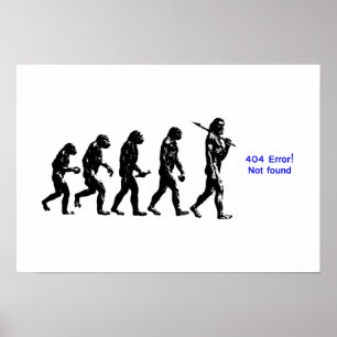 404 error human evolution poster