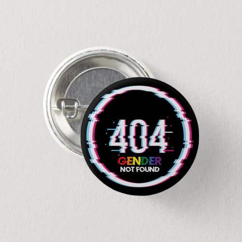 404 Gender Not Found  Funny LGBTQ  Pride Button