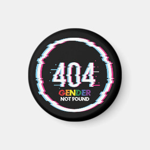404 Gender Not Found   Funny LGBTQ   Pride Magnet