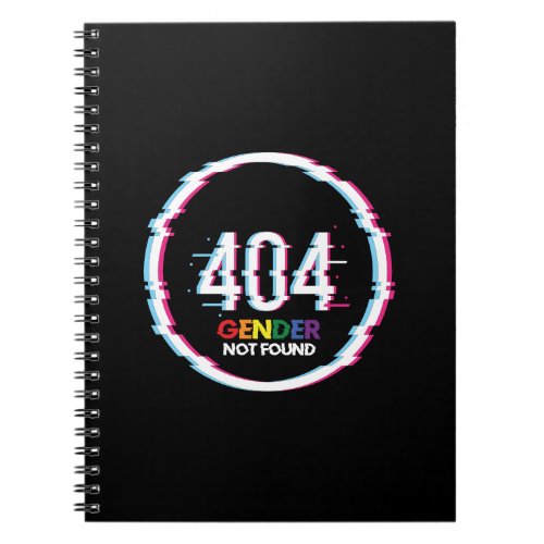 404 Gender Not Found  Funny LGBTQ  Pride Notebook