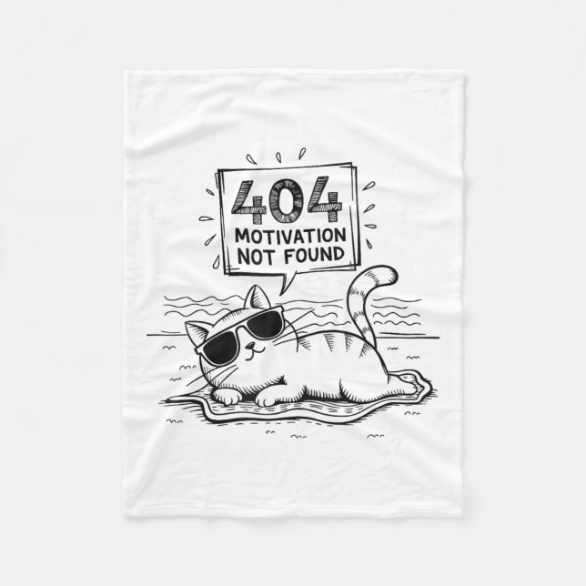 404 Motivation Not Found Funny Lazy Cat Humor Cat  Fleece Blanket (Front)