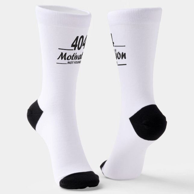404. Motivation Not Found!  Socks (Angled)