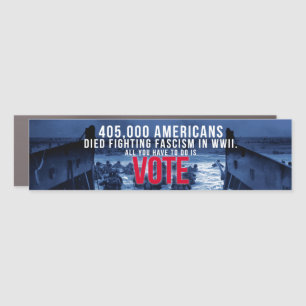405,000 Died Fighting Fascism WW2 D-Day Car Magnet