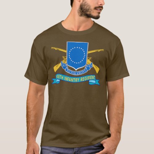 406th Infantry Regiment w Br DUI Ribbon X T_Shirt
