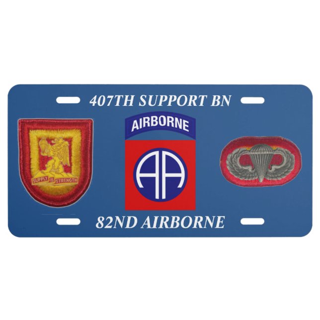 407TH SUPPORT BN 82ND AIRBORNE LICENSE PLATE (Front)